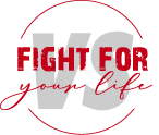 fight for your llife